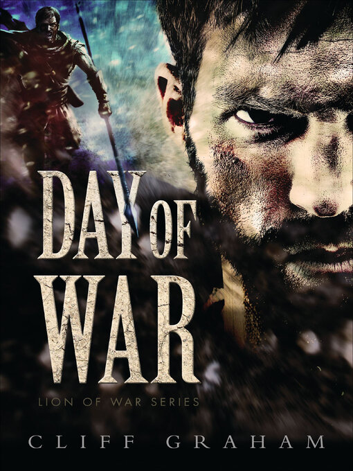 Title details for Day of War by Cliff Graham - Available